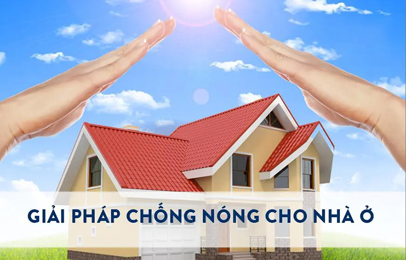 Tại sao cần chống nóng nhà ngay từ khi xây dựng?