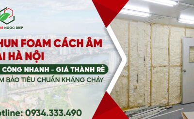 Phun Foam Cách Âm Hà Nội: Giải Pháp Chuyên Dụng Cho Bar, Karaoke, Club – Tiêu Chuẩn Kháng Cháy Vượt Trội